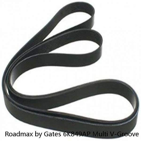 Roadmax by Gates 6K849AP Multi V-Groove Belt